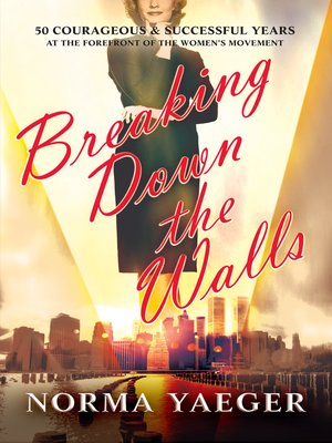cover image of Breaking Down the Walls